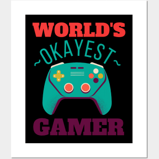 World's Okayest Gamer Posters and Art